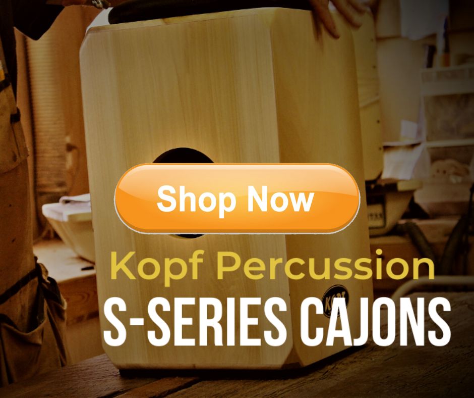 Kopf Percussion S-Series Cajons